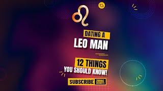 Dating A Leo Man? 12 Things You Should Know... #shorts
