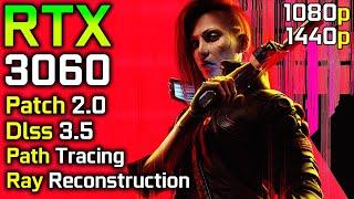 Cyberpunk 2077 Patch 2.0 | RTX 3060 12GB | Path Tracing + DLSS 3.5 Ray Reconstruction | 2023