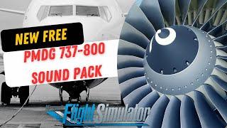 NEW FREE | PMDG 737 Sound Pack | better than default pmdg and FTSim?