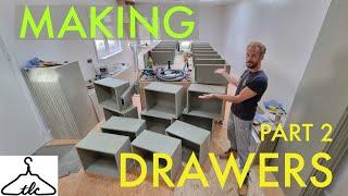 THIS Is How We Make Drawers Quickly & Efficiency // PART TWO // Vid#106