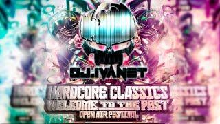 Hardcore Classics "Welcome To The Past" [Open Air Festival] Dj.Ivanet aKa Mr.Bass 2K22