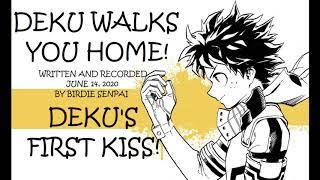 Deku Walks You Home! Deku's First Kiss! (Part #04) | MY HERO ACADEMIA ASMR ROLEPLAY