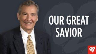 Adrian Rogers: Jesus Is The Son of God, Our Savior, and King