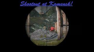 Shootout at Kamensk!