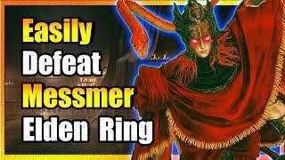 Messmer Boss Guide: Elden Ring SotE