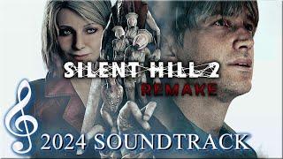 Silent Hill 2 Remake  - Original Soundtrack 2024  (Best Songs)