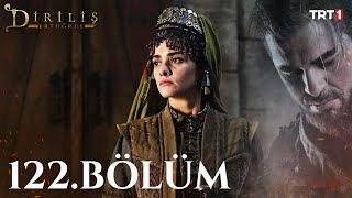 Diriliş Ertuğrul 122. Bölüm