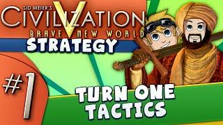 Civ5 Strategy Guide #1: Turn One Tactics