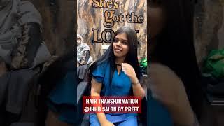 Hair Transformation @ JHHB SALON BY PREET #jhhbsalonkanpur