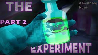 The Experiment Ep:2 ( A Gorilla Tag movie)