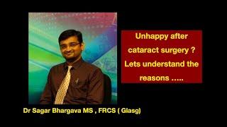 Unhappy  after cataract surgery ?  What are causes ?