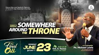 Monday Night | "Somewhere Around the Throne of God" | EJC Virtual Church | June 23 | 7:00 PM