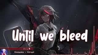 Nightcore - Unreal - (Lyrics)