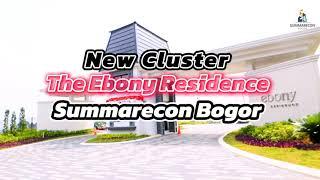 Rumah Tour Cluster Ebony Summarecon Bogor | Harga Mulai 1.9M | Unit Terbatas