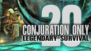 CONJURATION ONLY - 20 - a one skill only build - Skyrim AE legendary survival playthrough