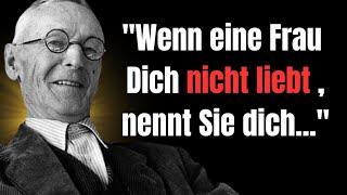 Verbotene Zitate von Hermann Hesse, die Ihr Leben verändern werden |Zitate |Weisheiten|Aphorismen