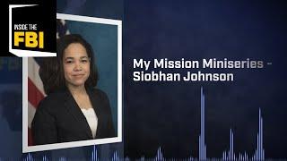 My Mission: Siobhan Johnson