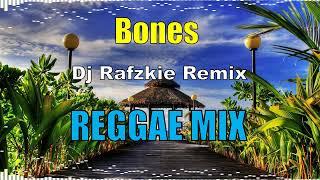 Bones - Imagine Dragons ( Reggae Remix ) Ft, Dj Rafzkie 2024