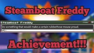 How to get the Steamboat Freddy Achievement!!! | The Pizzeria Roleplay: Remastered | Roblox