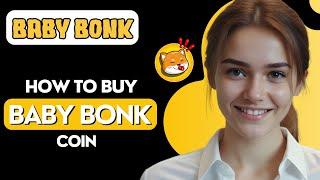 How to Buy BABY BONK Coin