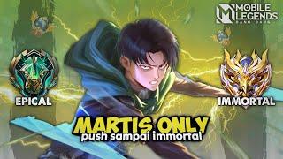 Namatin Mobile Legends tapi Martis Only sampai Mythic Immortal