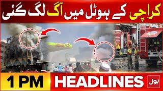 Fire Erupts in A Restaurant in Karachi | BOL News Headlines AT 1 PM | Mustafa Amir Murder Case