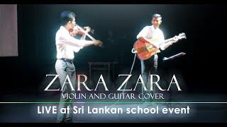 ZARA ZARA Violin & Guitar | LIVE at Sri Lankan school event | SachithDS