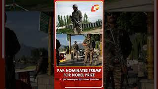 Pakistan Nominates US Prez Trump For Nobel Peace Prize- Reason Is ‘Laughable’