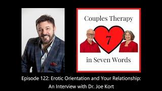 Erotic Orientation and Your Relationship: An Interview with Dr. Joe Kort