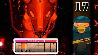 Прохождение Enter the Gungeon #17 - Недостаток оружия