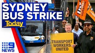 Commuters stranded as Sydney bus drivers strike | 9 News Australia