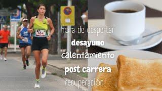 RUNNING: ¿Qué hacer el día de la CARRERA?  6 consejos