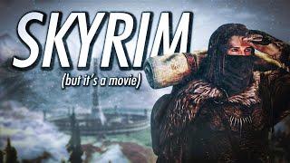 Skyrim, But It’s A Movie | The Last Dragonborn