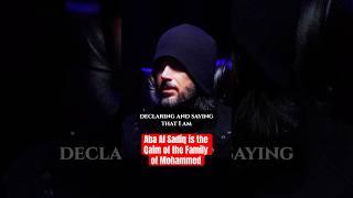 The Truth Revealed: Aba Al-Sadiq Abdullah Hashem is the Qaim of the Family of Mohammed