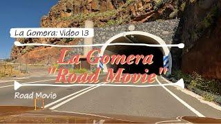 La Gomera "Roadmovie" - "Valle Gran Rey" - "Playa Santiago"