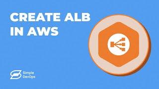 Create Application Load Balancer in AWS | Hands-On