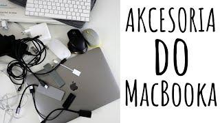 AKCESORIA do MacBooka Co trzeba DOKUPIĆ