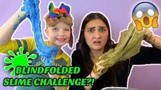 BLINDFOLDED SLIME CHALLENGE! KAIA PRANKS SISSY! The TOYTASTIC Sisters. FUNNY SKIT!