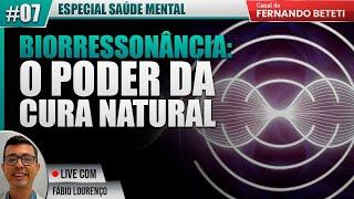 BIORRESSONÂNCIA: EVITE DOENÇAS ANTES DE ELAS APARECEREM! | FÁBIO LOURENÇO - FERNANDO BETETI