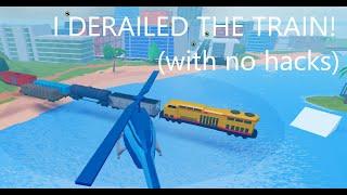 I DERAILED THE TRAIN IN ROBLOX WITH NO HACKS | Jailbreak