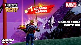 Fortnite Battle Royale Cap5 Temporada 4 (Parte 151) Sin Usar Armas Parte 264 Gameplay Android