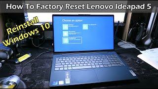 How To Factory Reset Lenovo Ideapad 5 Laptop & Reinstall Windows 10 (2021)