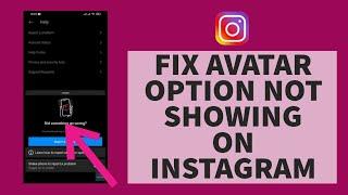 How To Fix Avatar Option Not Showing On Instagram (Solved) | Instagram Avatar Option Not Available