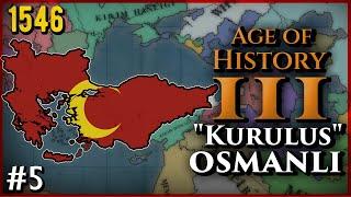 SÖMÜRGECİ OSMANLI  | Age of History 3 - "KURULUŞ" OSMANLI | Bölüm 5