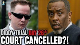 Diddy Trial Day 26*: Court ADJOURNED Due To SICK Juror!? Will Puff Testify & Who Is Brendan Paul?!