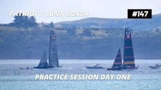 #147 Luna Rossa + Patriot (8 Dec 2020) Practice Session Day One