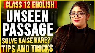 Unseen Passage Class 12|Reading Comprehension|Unseen passage Tips and Tricks