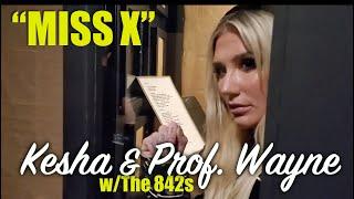 KESHA & Prof. Wayne PART 1 -- Join Forces on MISS X! (DONATE to Jail Guitar Doors!)