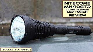 Nitecore MH40GTR Long range LED Torch: Review