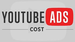 YouTube Advertising: What's the Cost?